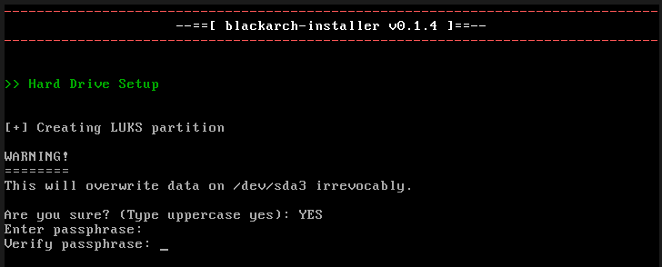 Entering and verifying the LUKS passphrase